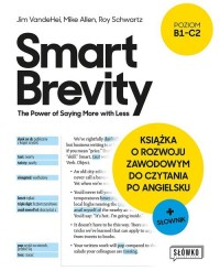 Smart Brevity. The Power of Saying - okładka książki