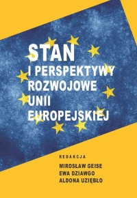 Stan i perspektywy rozwojowe Unii - okłakda ebooka