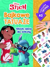 Stich idzie do szkoły. Bajkowe - okładka książki