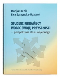 Studenci ukraińscy wobec swojej - okładka książki