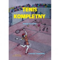 Tenis kompletny. Wstęp do teorii - okładka książki