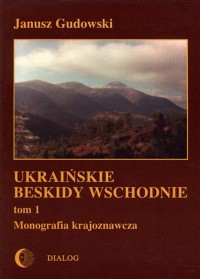 Ukraińskie Beskidy Wschodnie. Tom - okłakda ebooka