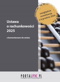 Ustawa o rachunkowości 2025 z komentarzem - okładka książki