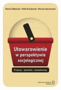 Utowarowienie w perspektywie socjologicznej - okłakda ebooka