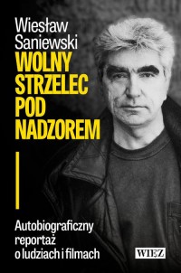 Wolny strzelec pod nadzorem - okładka książki