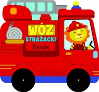 Wóz strażacki Karola - okładka książki