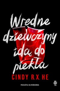 Wredne dziewczyny idą do piekła - okładka książki