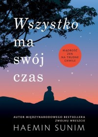 Wszystko ma swój czas Mądrość zen - okładka książki