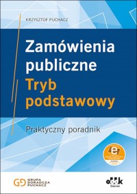 Zamówienia publiczne Tryb podstawowy - okładka książki