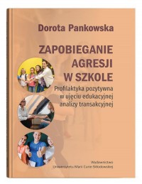 Zapobieganie agresji w szkole. - okładka książki