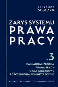 Zarys systemu prawa pracy Tom 3. - okładka książki