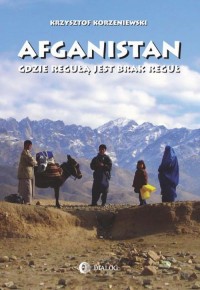 Afganistan gdzie regułą jest brak - okłakda ebooka