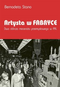 Artysta w fabryce. Dwa oblicza - okłakda ebooka