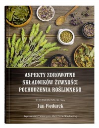 Aspekty zdrowotne składników żywności - okładka książki