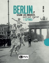 Berlin. Szalone lata dwudzieste, - okłakda ebooka