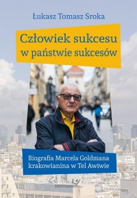 Człowiek sukcesu w państwie sukcesów. - okłakda ebooka