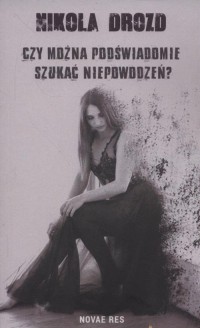 Czy można podświadomie szukać niepowodzeń? - okłakda ebooka