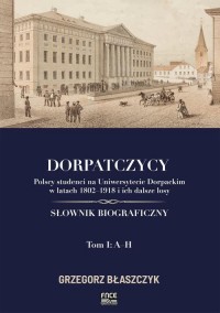 Dorpatczycy. Polscy studenci na - okłakda ebooka