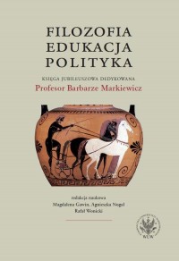 Filozofia, edukacja, polityka. - okłakda ebooka