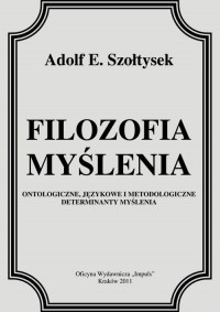 Filozofia myślenia. Ontologiczne, - okłakda ebooka