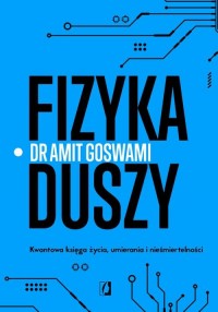 Fizyka duszy. Kwantowa księga życia, - okłakda ebooka