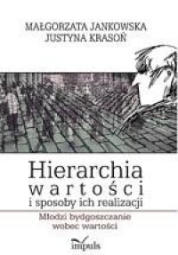 Hierarchia wartości i sposoby ich - okłakda ebooka