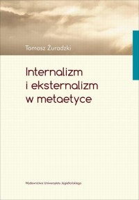 Internalizm i eksternalizm w metaetyce - okłakda ebooka