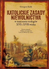 Katolickie zasady niewolnictwa - okłakda ebooka