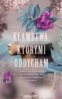 Kłamstwa którymi oddycham - okłakda ebooka