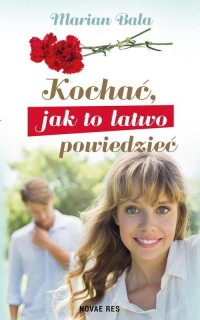 Kochać jak to łatwo powiedzieć - okłakda ebooka