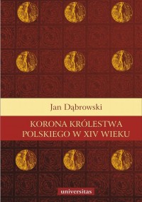 Korona królestwa polskiego w XIV - okłakda ebooka