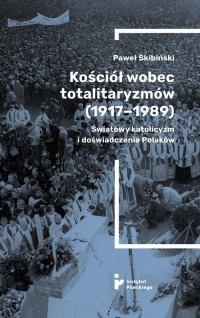 Kościół wobec totalitaryzmów (1917-1989). - okłakda ebooka