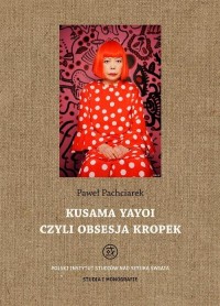 Kusama Yayoi czyli obsesja kropek - okłakda ebooka