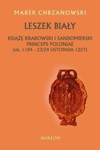 Leszek Biały. Książę krakowski - okłakda ebooka