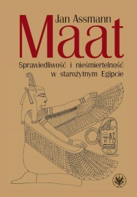 Maat. Sprawiedliwość i nieśmiertelność - okłakda ebooka