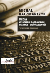 Media w Zagłębiu Dąbrowskim. Media - okłakda ebooka