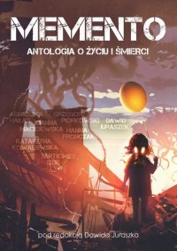 Memento. Antologia o życiu i śmierci - okłakda ebooka