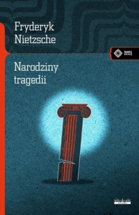 Narodziny tragedii czyli hellenizm - okłakda ebooka