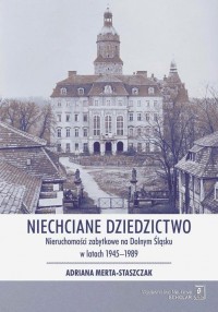 Niechciane dziedzictwo. Nieruchomości - okłakda ebooka