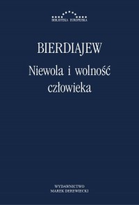 Niewola i wolność człowieka - okłakda ebooka