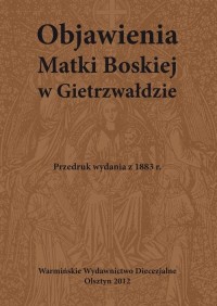 Objawienia Matki Boskiej w Gietrzwałdzie. - okłakda ebooka