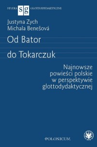 Od Bator do Tokarczuk. Najnowsze - okładka książki