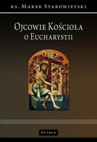 Ojcowie Kościoła o Eucharystii - okłakda ebooka