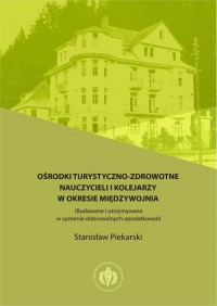 Ośrodki turystyczno-zdrowotne nauczycieli - okłakda ebooka