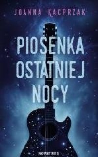 Piosenka ostatniej nocy - okładka książki