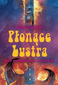 Płonące lustra. Baśń niedokończona - okłakda ebooka