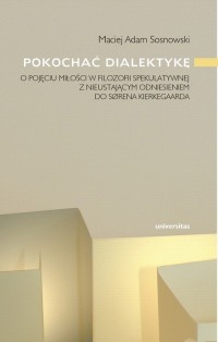 Pokochać dialektykę. O pojęciu - okłakda ebooka