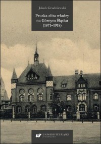 Pruska elita władzy na Górnym Śląsku - okłakda ebooka