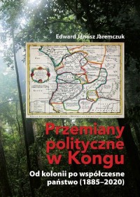 Przemiany polityczne w Kongu. Od - okłakda ebooka