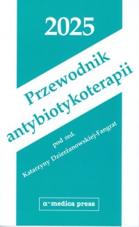 Przewodnik antybiotykoterapii 2025 - okładka książki